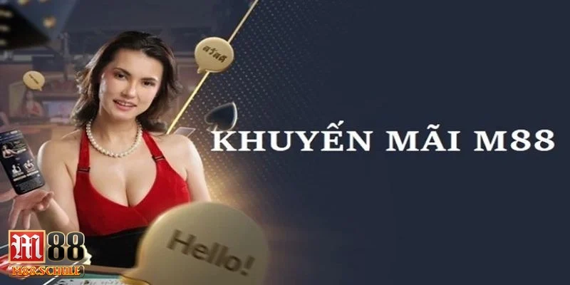 Khuyến mãi M88 – Lợi ích lớn từ các ưu đãi hấp dẫn